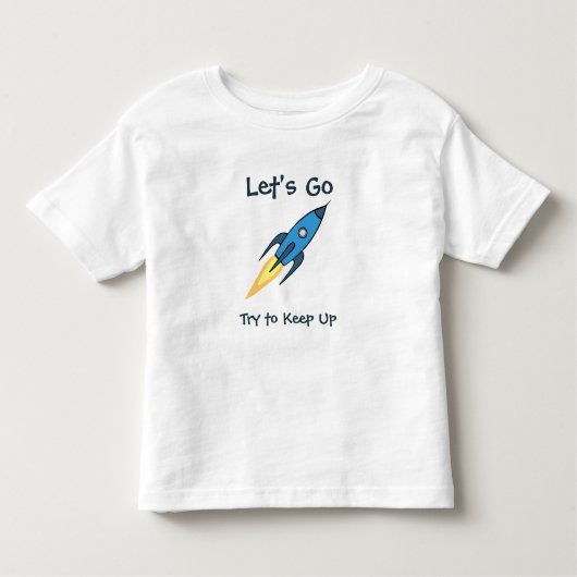 LATEN WE GAAN Motivatie Blue Rocket Ship Buiten de Kinder Shirts (Voorkant)