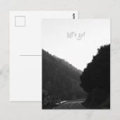 "Laten we gaan!" Mountain Road Trip Adventure B&W  Briefkaart (Voorkant / Achterkant)
