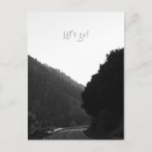 "Laten we gaan!" Mountain Road Trip Adventure B&W  Briefkaart (Voorkant)