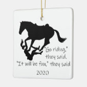 Laten we gaan Riding Horses Funny Quote Keramisch Ornament (Links)