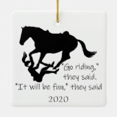 Laten we gaan Riding Horses Funny Quote Keramisch Ornament (Achterkant)