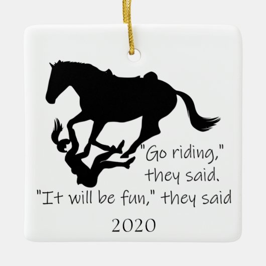 Laten we gaan Riding Horses Funny Quote Keramisch Ornament (Voorkant)