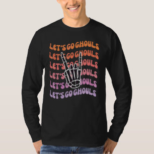 Laten we gaan, spoken, plezier tot de dood ons sch t-shirt