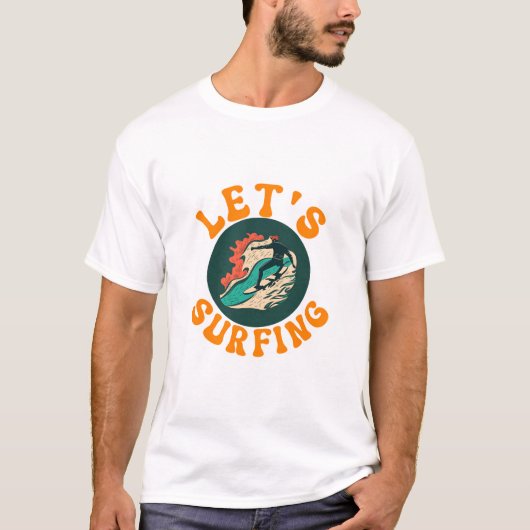 Laten we gaan surfen t-shirt (Voorkant)
