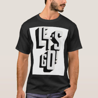 laten we gaan t-shirt