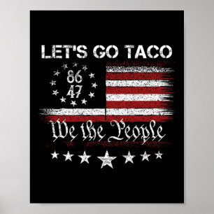 Laten we gaan Taco 8647 VS Vlag 86 47 Mannen Vrouw Poster