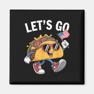 Laten we gaan Taco Funny Trump Always Chickens Out Magneet