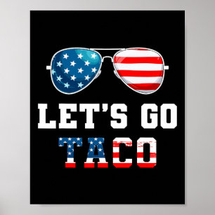 Laten we gaan Taco Grappig 2025 Rood Wit En Blauw Poster