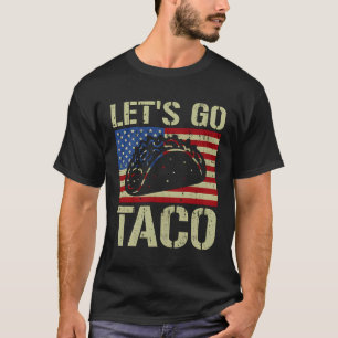 Laten we gaan Taco Grappig Fiesta eten T-shirt
