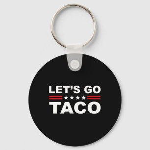 Laten we gaan Taco Grappig Laten we gaan Taco 1 Sleutelhanger
