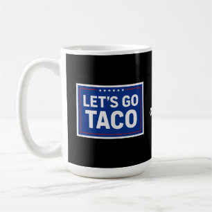 Laten we gaan Taco Grappig Ontwerp Bold Retro Poli Koffiemok