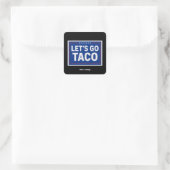 Laten we gaan Taco Grappig Ontwerp Bold Retro Poli Vierkante Sticker (Tas)