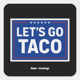 Laten we gaan Taco Grappig Ontwerp Bold Retro Poli Vierkante Sticker