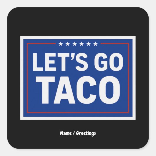Laten we gaan Taco Grappig Ontwerp Bold Retro Poli Vierkante Sticker (Voorkant)