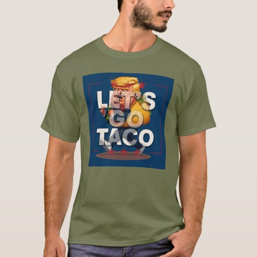 Laten we gaan TACO! Grappig Patriottisch Trump Tac T-shirt (Voorkant)