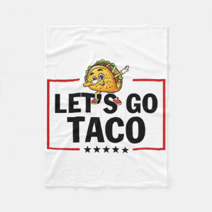Laten we gaan Taco grappig Trump altijd afhaakt 22 Fleece Deken