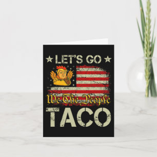 Laten we gaan Taco Grappig Trump altijd kippen uit Kaart
