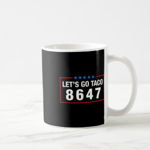 Laten we gaan Taco Grappige Parodie Meme Anti Pres Koffiemok