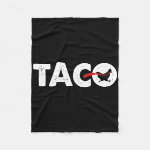 Laten we gaan Taco Grappige Trump Komt altijd teru Fleece Deken