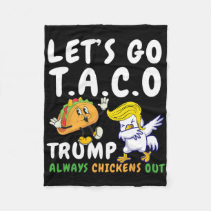 Laten we gaan Taco Grappige Trump Ontwijkt Altijd Fleece Deken