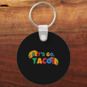 Laten we gaan Taco' Kip Trump Tarief 1 Sleutelhanger (Voorkant)