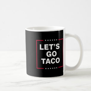 Laten we gaan Taco kleding voor mannen vrouwen Koffiemok