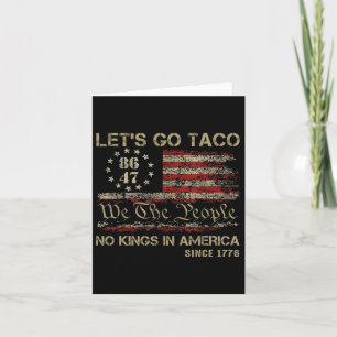 Laten we gaan Taco No Kings in Amerika sinds 1776 Kaart