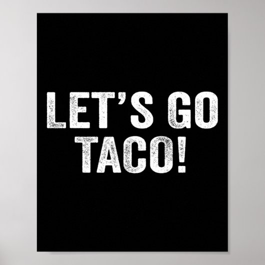 Laten we gaan Taco &# Poster (Voorkant)