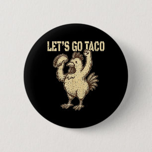 Laten we gaan Taco Retro Vintage Laten we gaan Tac Ronde Button 5,7 Cm