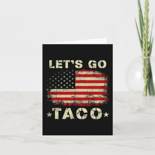 Laten we gaan Taco Shirt Funny Laten we gaan Taco Kaart (Voorkant)