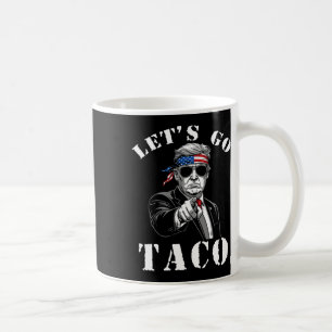 Laten we gaan Taco Shirt Funny Trump altijd kippen Koffiemok