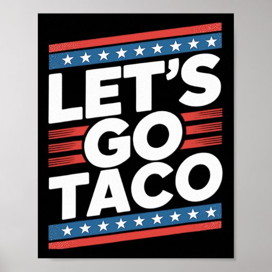 Laten we gaan Taco Shirt Grappig Poster (Voorkant)