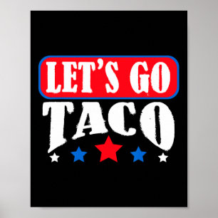 Laten we gaan Taco Team Laten we gaan Taco Poster