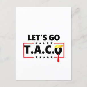 Laten we gaan Taco Trump 4 juli Taco liefhebbers Feestdagenkaart