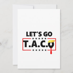 Laten we gaan Taco Trump 4 juli Taco liefhebbers Kaart