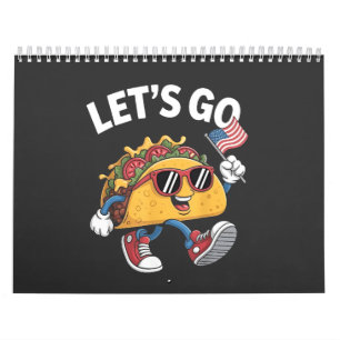 Laten we gaan Taco Trump 4 juli Taco liefhebbers Kalender