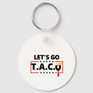 Laten we gaan Taco Trump 4 juli Taco liefhebbers Sleutelhanger