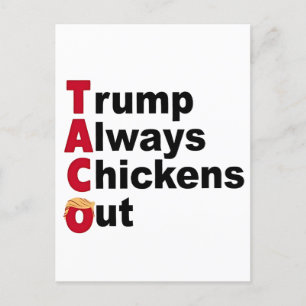 Laten we gaan taco Trump altijd kippen uit Aankondigingskaart