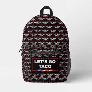 Laten we gaan Taco Trump altijd kippen uit grappig Bedrukte Rugzak