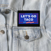 Laten we gaan Taco Trump altijd kippen uit grappig Button (Insitu)