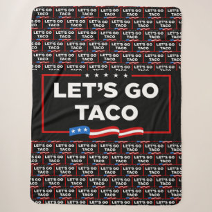 Laten we gaan Taco Trump altijd kippen uit grappig Sherpa Deken