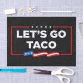 Laten we gaan Taco Trump altijd kippen uit grappig Tissuepapier (Craft)