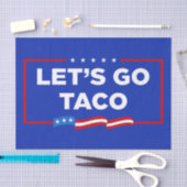 Laten we gaan Taco Trump altijd kippen uit grappig Tissuepapier (Craft)