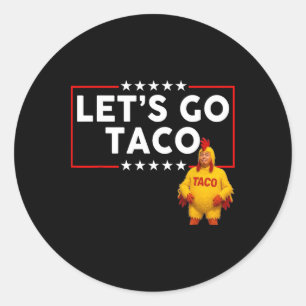 Laten we gaan Taco Trump Chickens Amerika Vintage Ronde Sticker