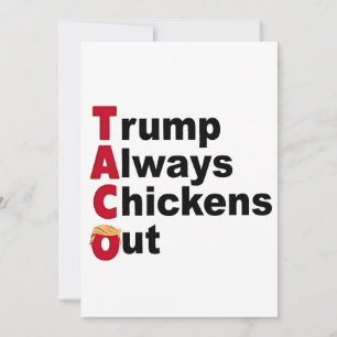 Laten we gaan TACO Trump stapt altijd uit Kaart