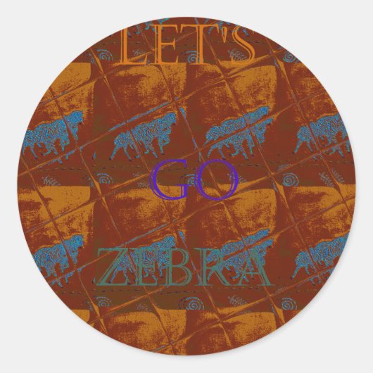 Laten we gaan Zebra Safari Art Print / Graphic Ronde Sticker (Voorkant)