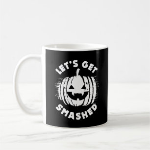 Laten we gaan zeuren Funny Drink Quote Halloween Koffiemok