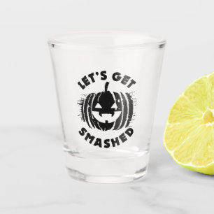 Laten we gaan zeuren Funny Drink Quote Halloween Shot Glas