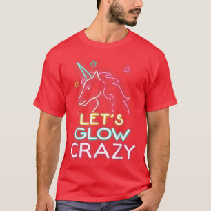 Laten we gek glanzen Verjaardagsfeestje Glow  T-shirt
