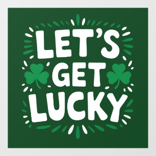 Laten we geluk hebben Klavertje vier Funny St. Pat Raamsticker